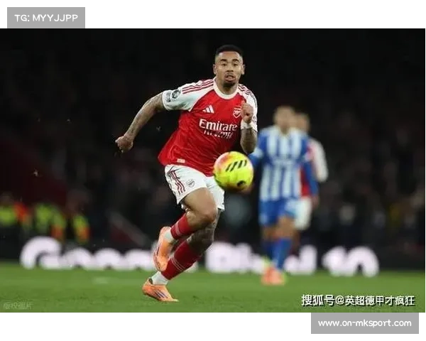 热苏斯欧冠梅开二度，伤愈复出成阿森纳关键先生